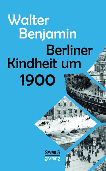 Cover von Berliner Kindheit um Neunzehnhundert
