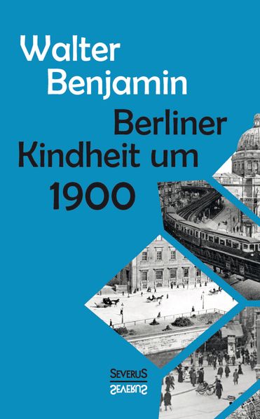 Cover von Berliner Kindheit um Neunzehnhundert