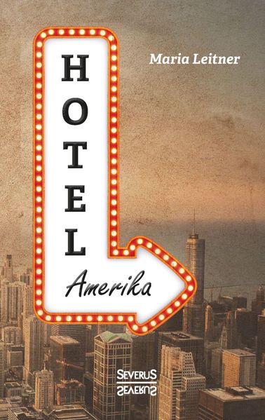 Cover von Hotel Amerika. Eine Frau reist durch die Welt