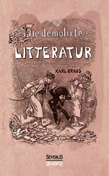 Cover von Die demolirte Litteratur / Die demolierte Literatur