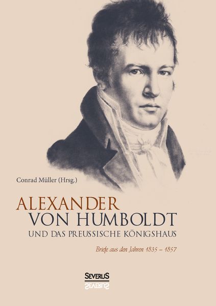 Cover von Alexander von Humboldt und das Preußische Königshaus