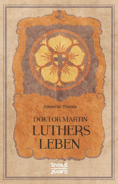 Cover von Doktor Martin Luthers Leben