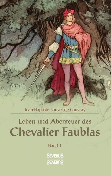 Cover von Leben und Abenteuer des Chevalier Faublas