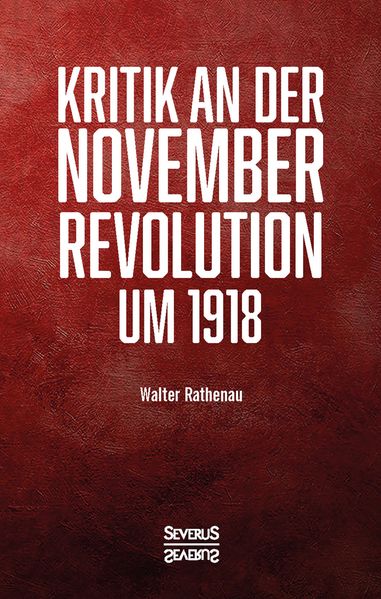 Cover von Kritik an der Novemberrevolution um 1918