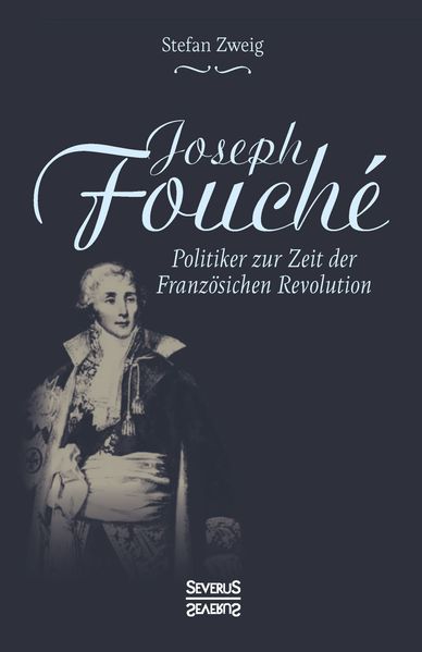 Cover von Joseph Fouché. Biografie