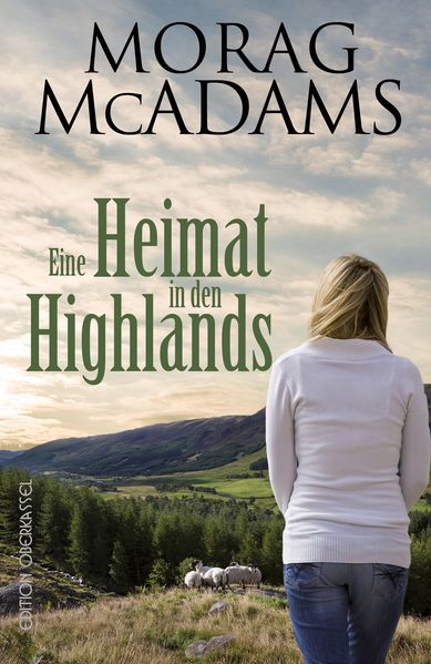 Cover von Eine Heimat in den Highlands