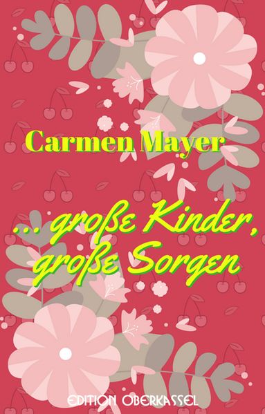 Cover von … große Kinder, große Sorgen