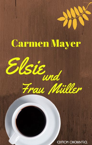 Cover von Elsie und Frau Müller