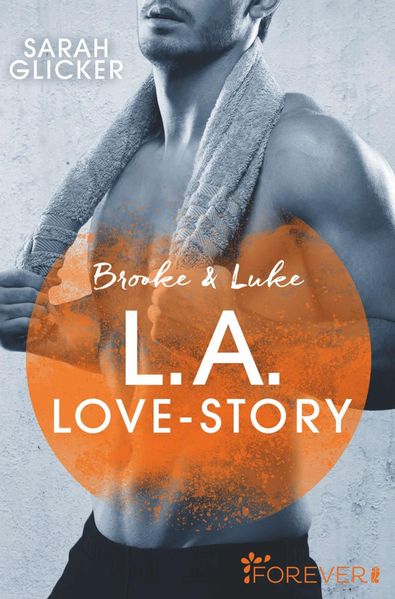 Cover von Brooke & Luke – L.A. Love Story