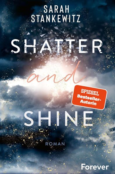 Cover von Shatter and shine