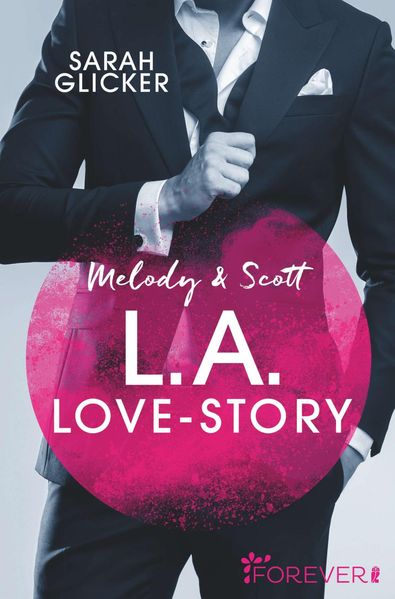 Cover von Melody & Scott – L.A. Love Story