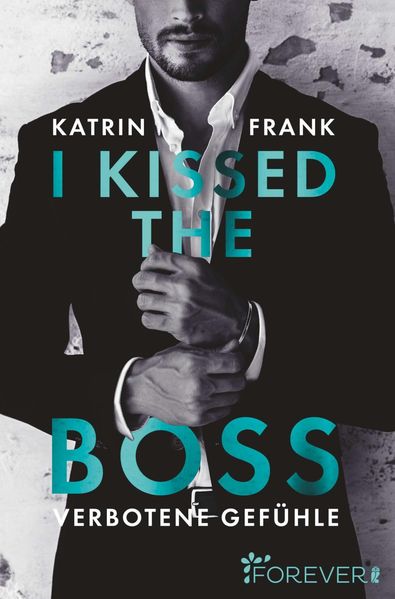 Cover von I kissed the Boss