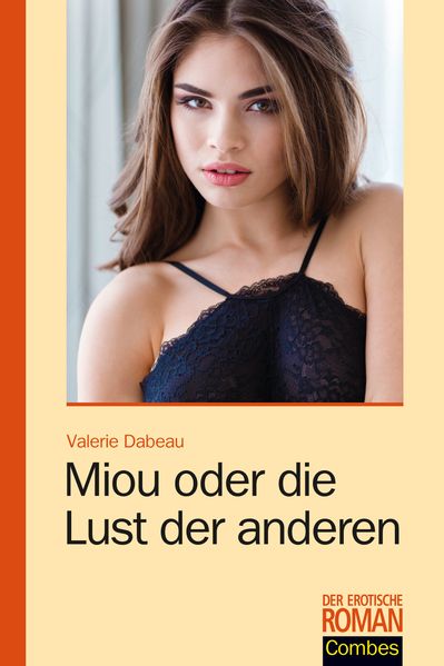 Cover von Miou oder die Lust der anderen
