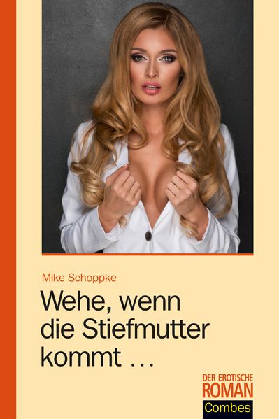Cover von Wehe, wenn die Stiefmutter kommt …