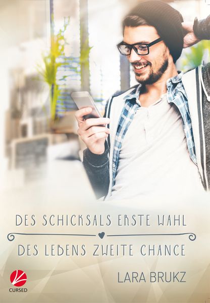 Cover von Des Schicksals erste Wahl – Des Lebens zweite Chance