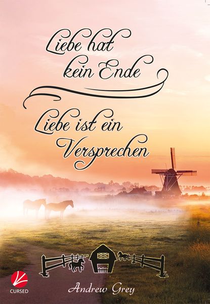 Cover von Liebe hat kein Ende – Liebe ist ein Versprechen
