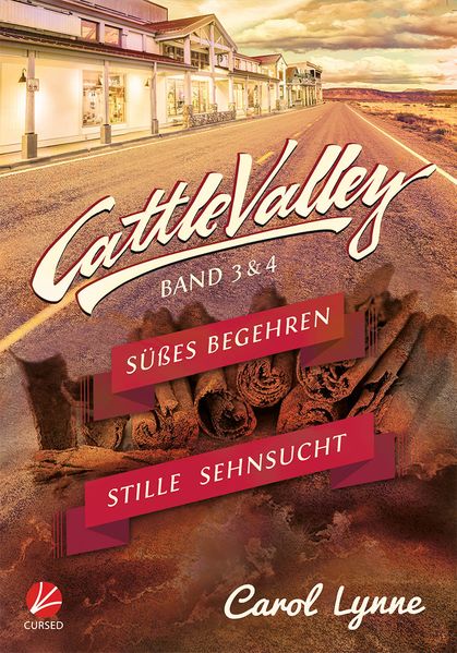 Cover von Cattle Valley: Süßes Begehren + Stille Sehnsucht