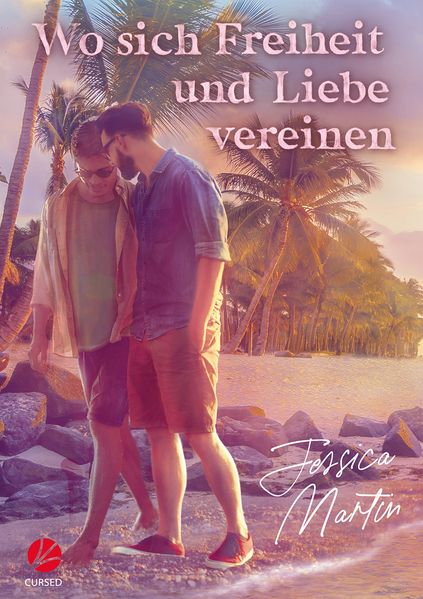 Cover von Wo sich Freiheit und Liebe vereinen