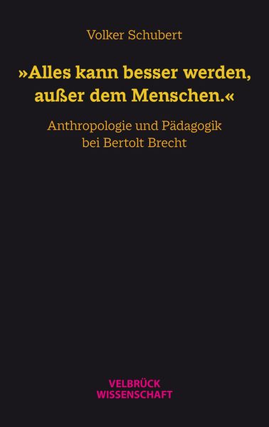 Cover von „Alles kann besser werden, außer dem Menschen.“