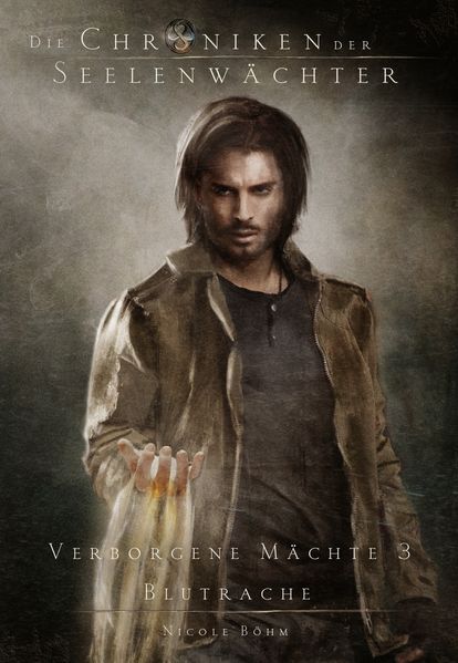 Cover von Die Chroniken der Seelenwächter – Verborgene Mächte 3 – Blutrache (Bände 7-9)