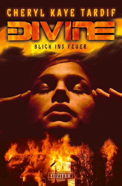 Cover von Divine – Blick ins Feuer