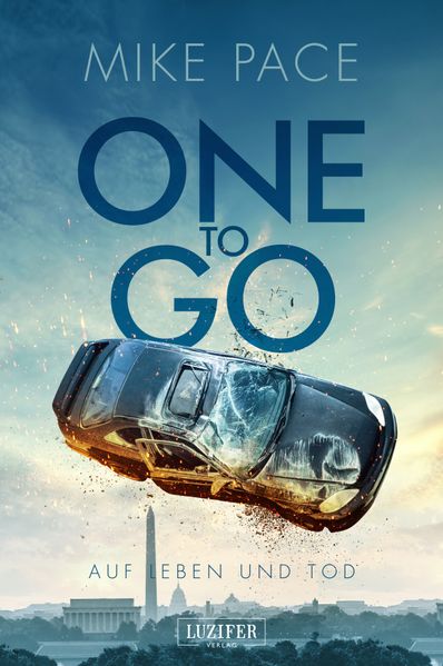 Cover von One to go – Auf Leben und Tod