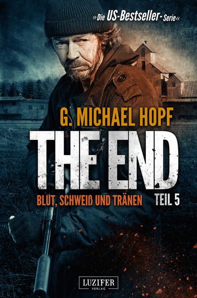 Cover von The End 5 – Blut, Schweiß und Tränen