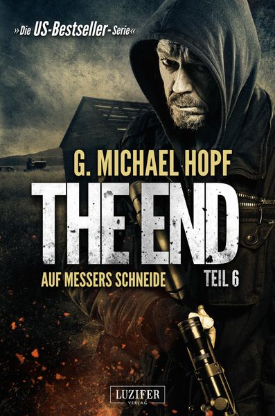Cover von The End 6 – Auf Messers Schneide