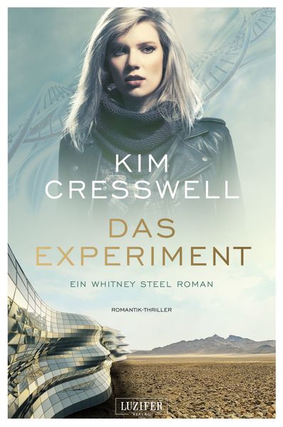 Cover von DAS EXPERIMENT (ein Whitney Steel Roman)
