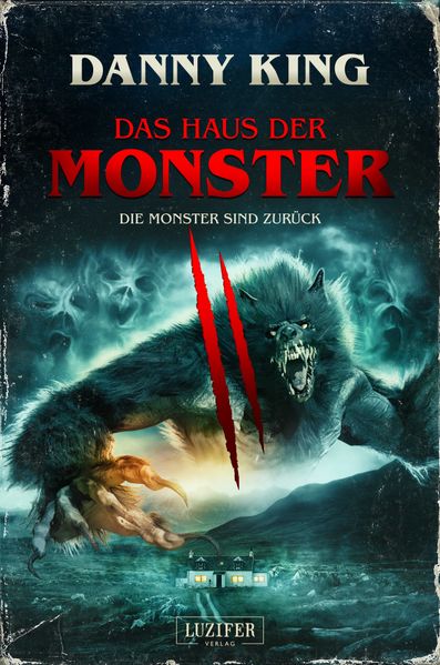 Cover von DAS HAUS DER MONSTER – DIE MONSTER SIND ZURÜCK