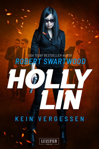 Cover von KEIN VERGESSEN (Holly Lin 3)