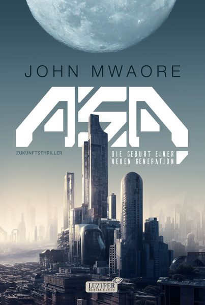Cover von ASA – die Geburt einer neuen Generation