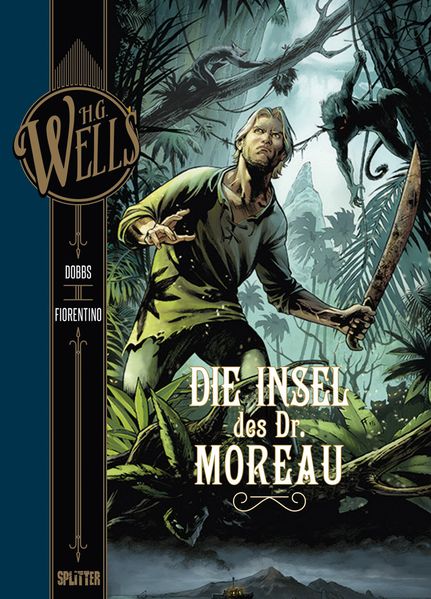 Cover von H.G. Wells. Band 4: Die Insel des Dr. Moreau