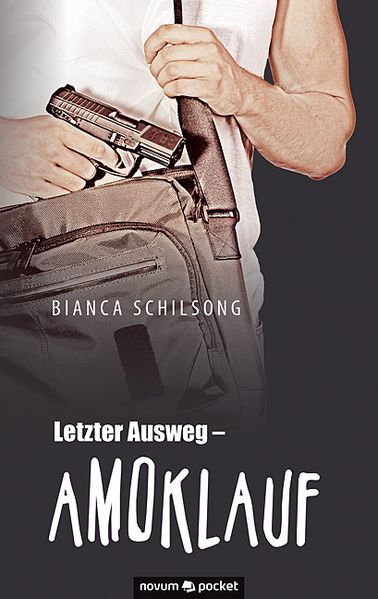 Cover von Letzter Ausweg – Amoklauf