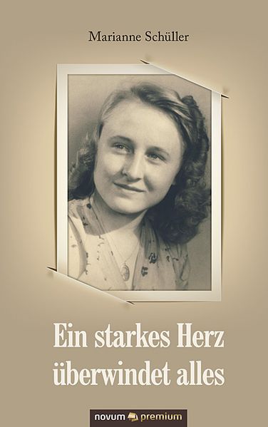 Cover von Ein starkes Herz überwindet alles