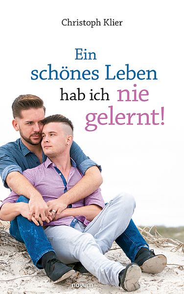 Cover von Ein schönes Leben hab ich nie gelernt!