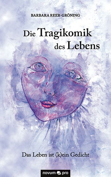 Cover von Die Tragikomik des Lebens