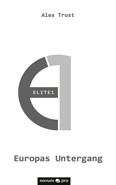 Cover von Elite1 – Europas Untergang