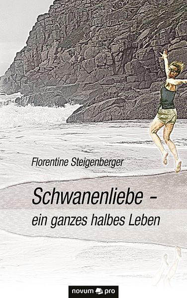 Cover von Schwanenliebe – ein ganzes halbes Leben