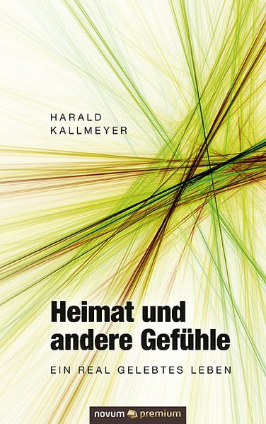 Cover von Heimat und andere Gefühle