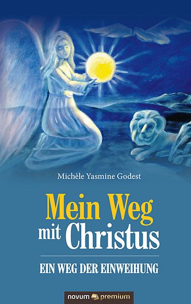 Cover von Mein Weg mit Christus – ein Weg der Einweihung