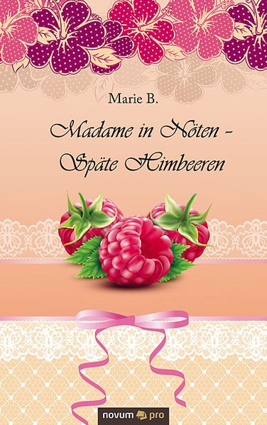 Cover von Madame in Nöten – Späte Himbeeren