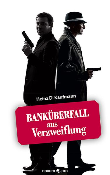 Cover von Banküberfall aus Verzweiflung