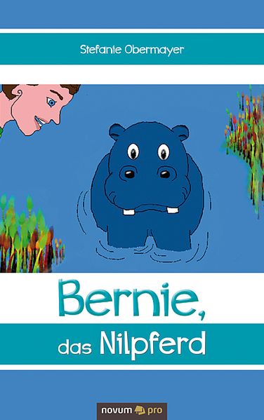 Cover von Bernie, das Nilpferd