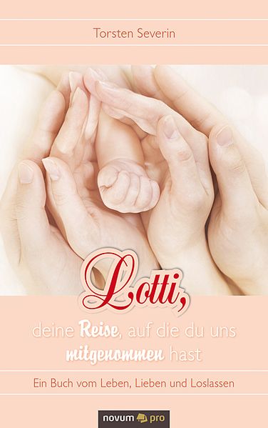 Cover von Lotti, deine Reise, auf die du uns mitgenommen hast