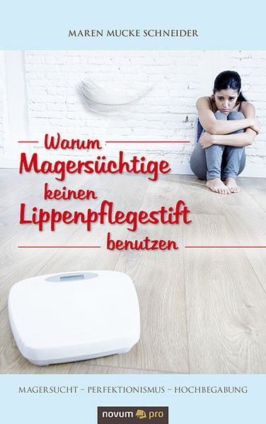 Cover von Warum Magersüchtige keinen Lippenpflegestift benutzen