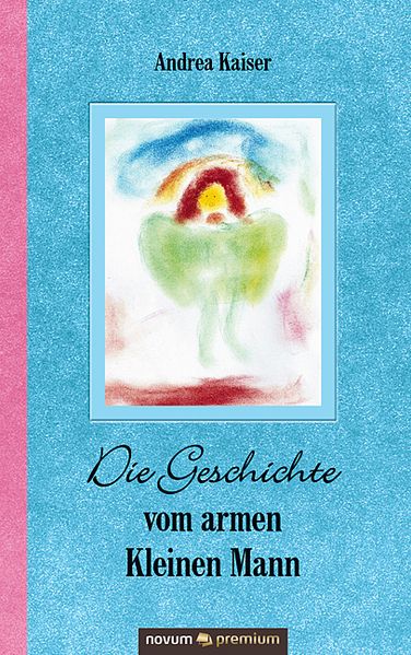 Cover von Die Geschichte vom armen kleinen Mann / Lilie und Rose