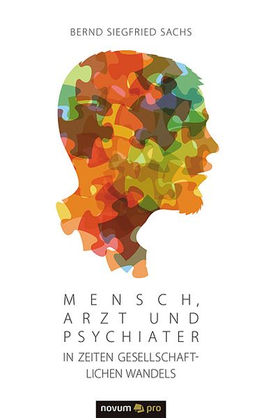 Cover von Mensch, Arzt und Psychiater in Zeiten gesellschaftlichen Wandels