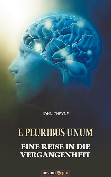 Cover von E Pluribus Unum – Eine Reise in die Vergangenheit