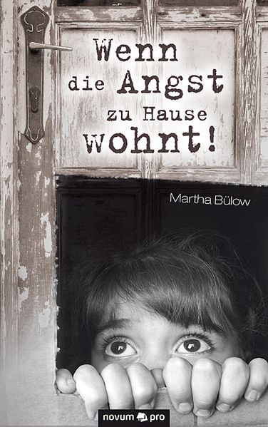 Cover von Wenn die Angst zu Hause wohnt!